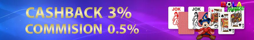 PROMO DOUBLE BONUS GAME TANGKAS CASHBACK 3% + TURNOVER 0.5%